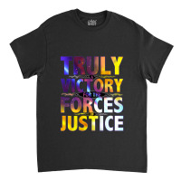 Truly A Victory For The Forces Of Justice Triblend Classic T-shirt | Artistshot