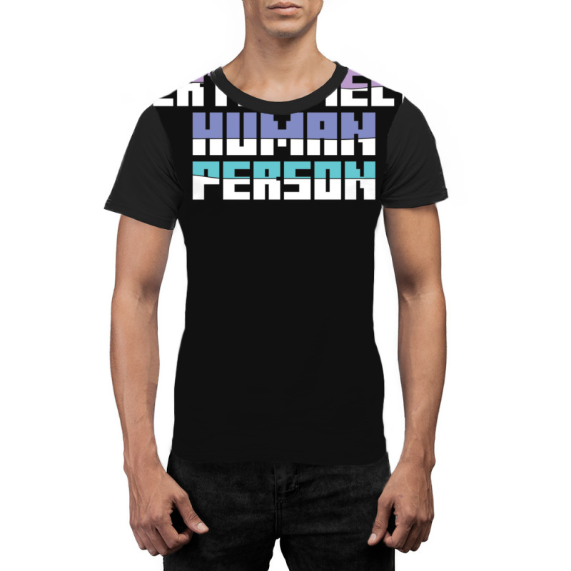 Extremely Human Person   (1) Graphic T-shirt by NATASHABARLOW | Artistshot