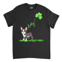 St Patricks Day T  Shirt Lucky Boston Terrier Dog Shamrock St Patricks Classic T-shirt | Artistshot