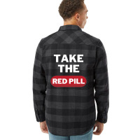 Take The Red Pill 7 Flannel Shirt | Artistshot