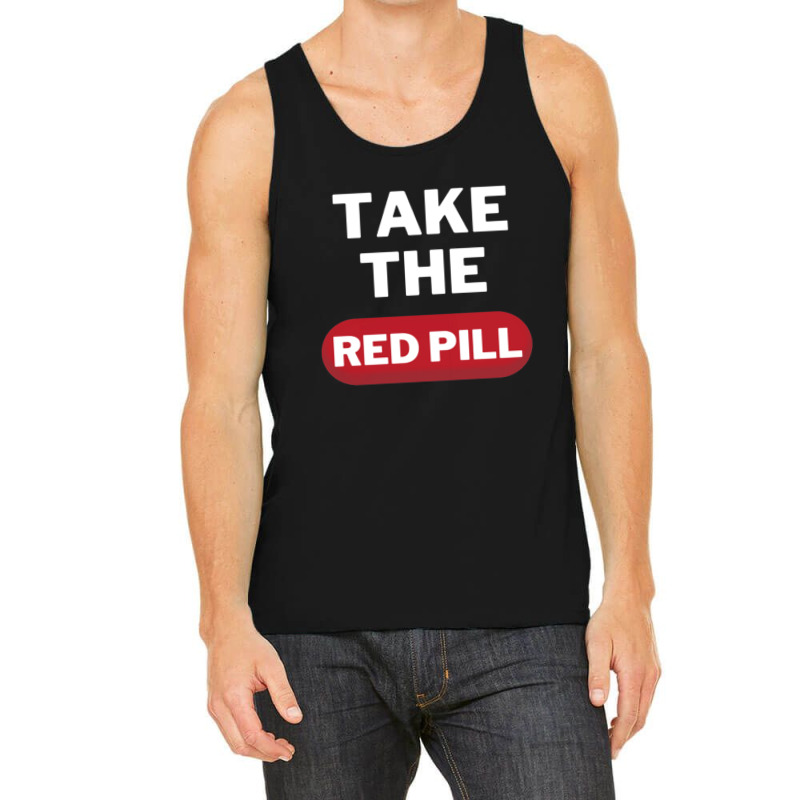 Take The Red Pill 7 Tank Top | Artistshot