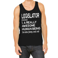 Legislator Definition Funny Legislation Lawmaker Politician T Shirt Tank Top | Artistshot