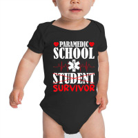 Hot Trend Emt Ems Student Graduation Paramedic School Survivor Baby Bodysuit | Artistshot