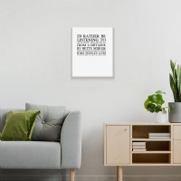 I'd Rather Be Listening To From A Distance 90s Aesthetic Design Gift Metal Print Vertical | Artistshot