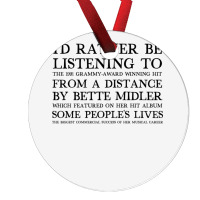 I'd Rather Be Listening To From A Distance 90s Aesthetic Design Gift Ornament | Artistshot