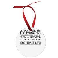 I'd Rather Be Listening To From A Distance 90s Aesthetic Design Gift Ornament | Artistshot