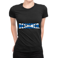 Trending Scottish Designer With Saltire Flag Of Scotland Ladies Fitted T-shirt | Artistshot