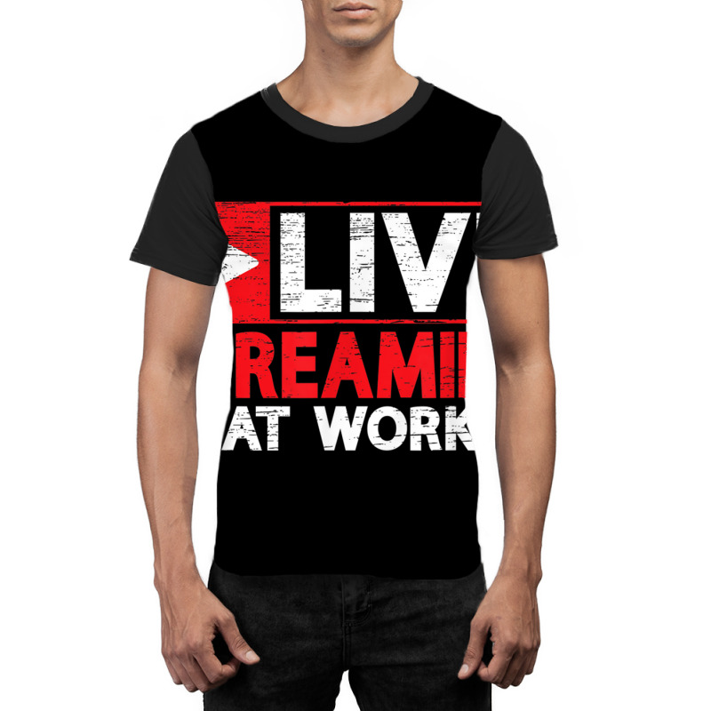 Livestreaming At Work Online Streaming Gaming Streamer T Shirt Graphic T-shirt by matheeishilo | Artistshot