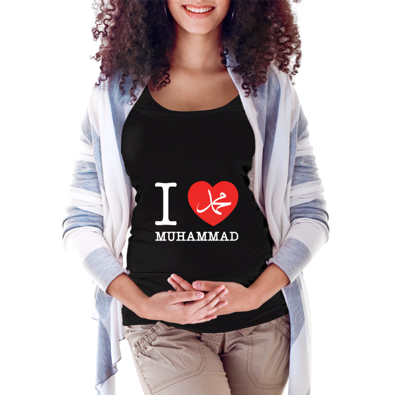 I Love Prophet Muhammad Islam Quote 1 Maternity Scoop Neck T-shirt by JemmaLyna | Artistshot