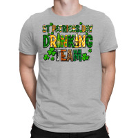 St Patricks Day Drinking Team T-shirt | Artistshot