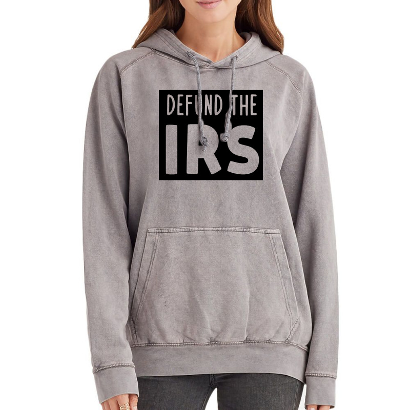 Defund The Irs Vintage Hoodie by saterseim | Artistshot