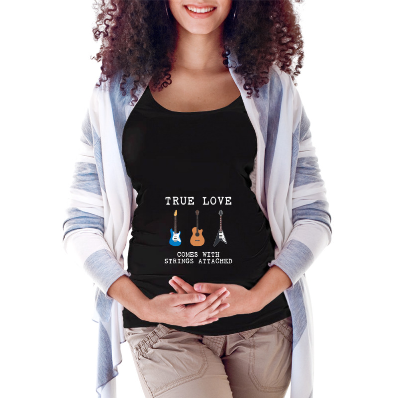 Guitar Player True Love Comes With Strings Attached Guitarist Musician Maternity Scoop Neck T-shirt by EzequielVera | Artistshot