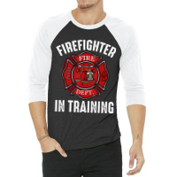 Hot Trend Firefighter In Training Academy Emergency Service Hydrant 3/4 Sleeve Shirt | Artistshot