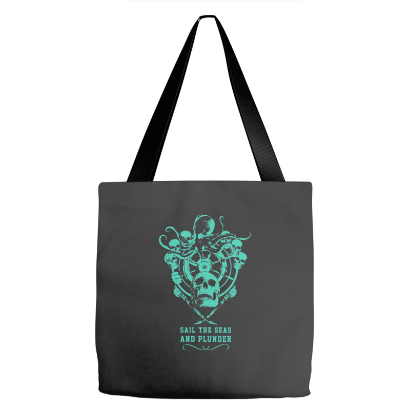 Sail The Seas And Plunder Tote Bags | Artistshot