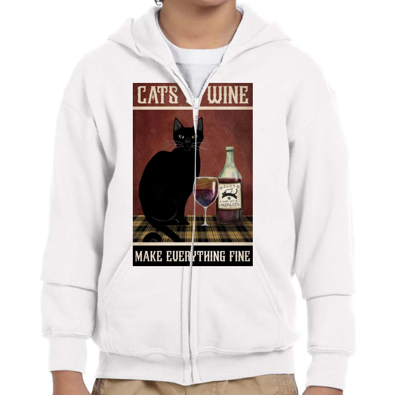 Cat And Wine Make Everithing Fine Poster Vintage Youth Zipper Hoodie | Artistshot