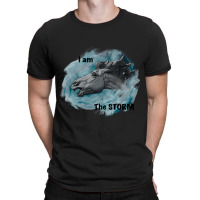 Limited Edition I Am The Storm! T-shirt | Artistshot