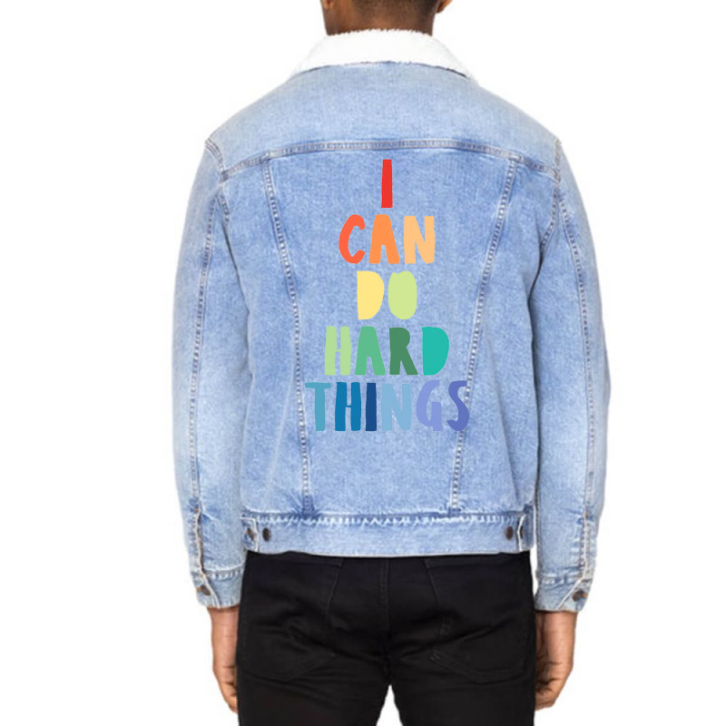 I Can Do Hard Things Unisex Sherpa-lined Denim Jacket | Artistshot