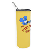 Itchy And Scratchy Skinny Tumbler | Artistshot