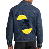 When Life Gives You Lululemon Men Denim Jacket | Artistshot