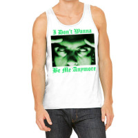 I Don't Wanna Be Me Anymore (the Green Light Version) Tank Top | Artistshot