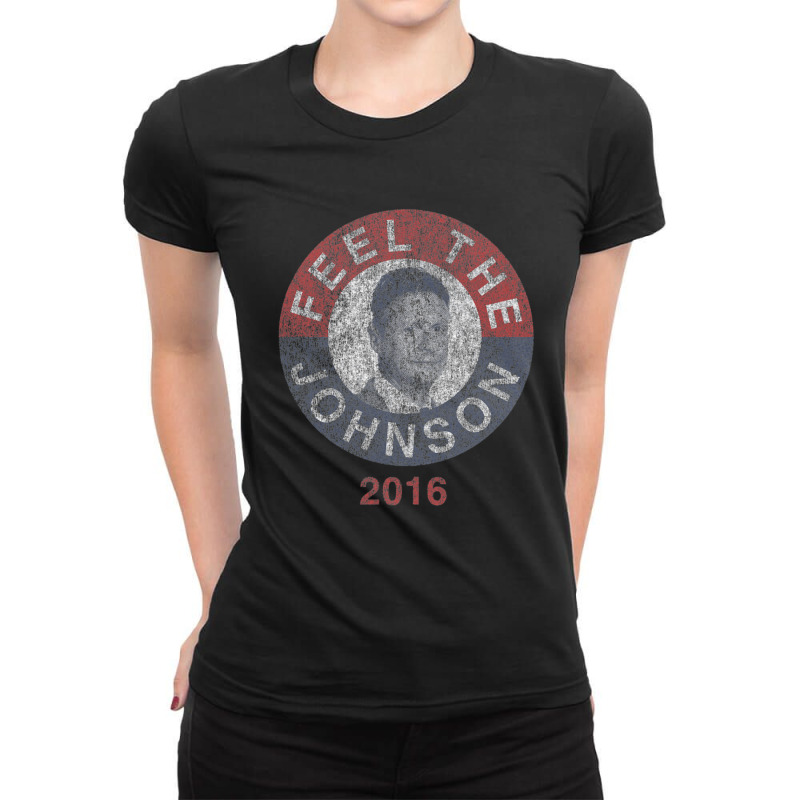 Feel The Johnson 2016 Vintage Ladies Fitted T-Shirt by AbeaJuanje | Artistshot