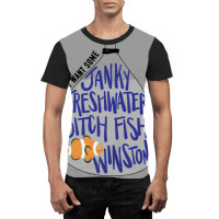 I Don't Want Some Janky Freshwater Bitch Fish Winston Graphic T-shirt | Artistshot