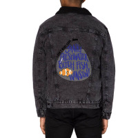 I Don't Want Some Janky Freshwater Bitch Fish Winston Unisex Sherpa-lined Denim Jacket | Artistshot