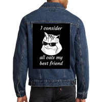 I Consider All Cats My Best Friend Poster 70s Men Denim Jacket | Artistshot