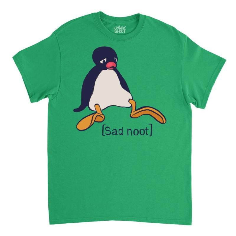 I Draw Sad Noot Penguin Meme Classic T-shirt | Artistshot