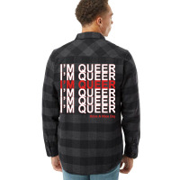 I'm Queer Flannel Shirt | Artistshot