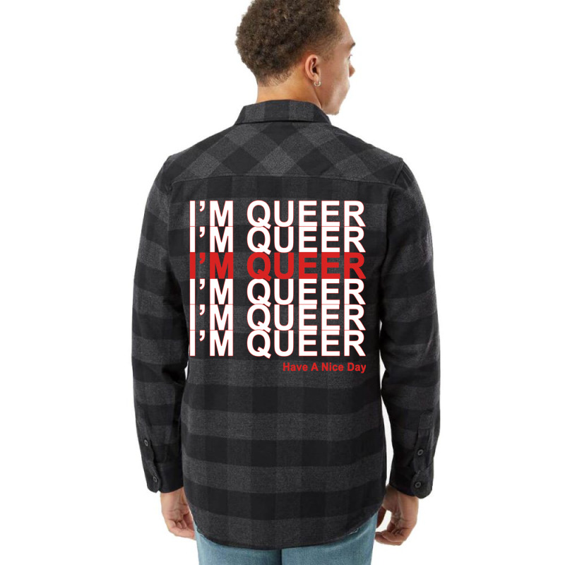 I'm Queer Flannel Shirt | Artistshot