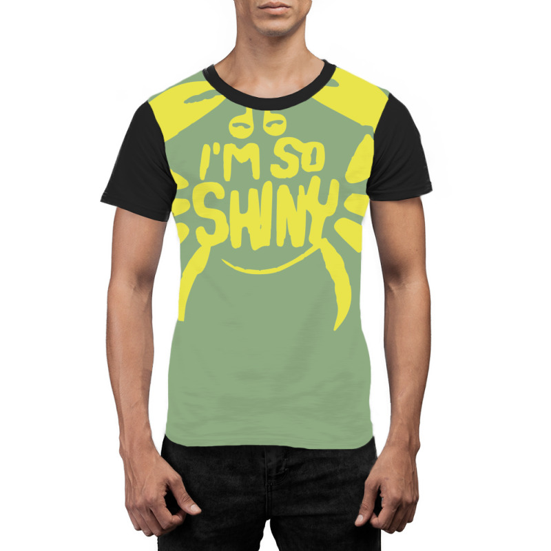 I'm So Shiny Graphic T-shirt | Artistshot