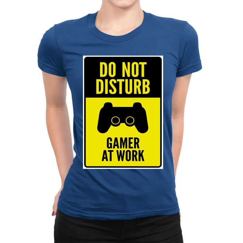 Gamer At Work Poster Music Ladies Fitted T-Shirt by ngansisaily0 | Artistshot