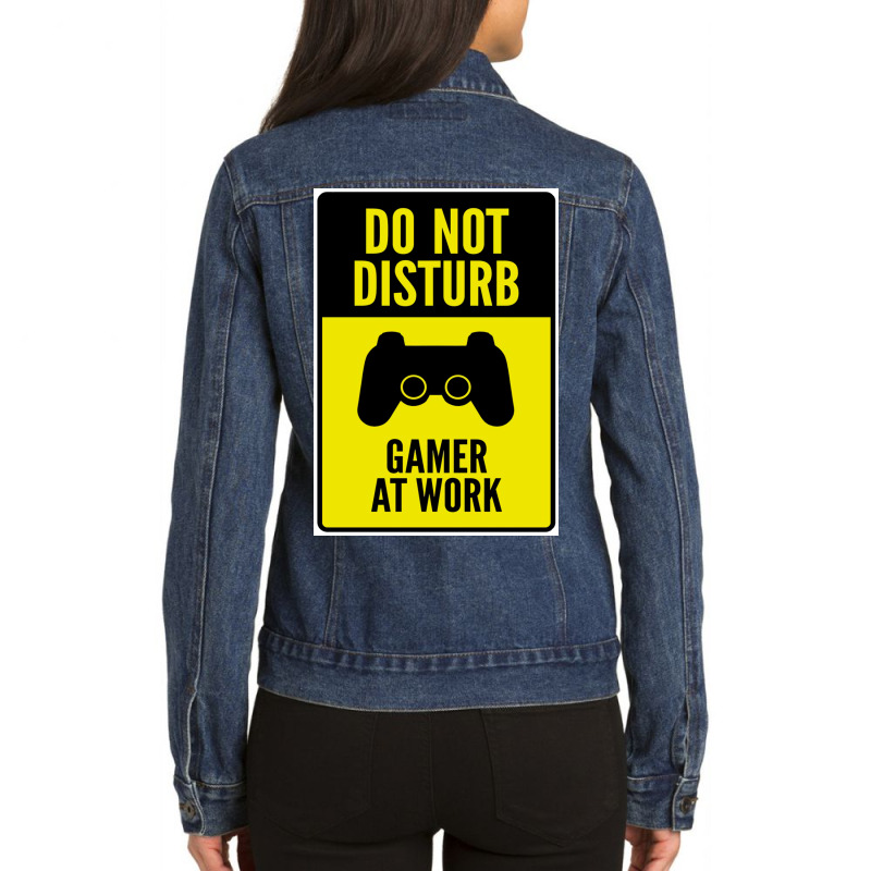 Gamer At Work Poster Music Ladies Denim Jacket by ngansisaily0 | Artistshot