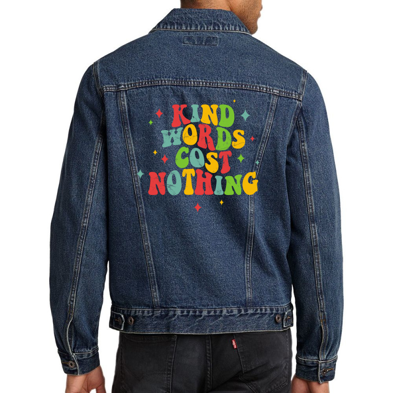 Kind Words Cost Nothing Men Denim Jacket | Artistshot