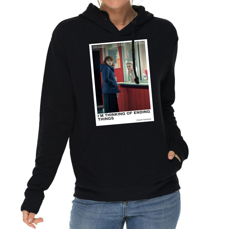 I'm Thinking Of Ending Things Lightweight Hoodie | Artistshot