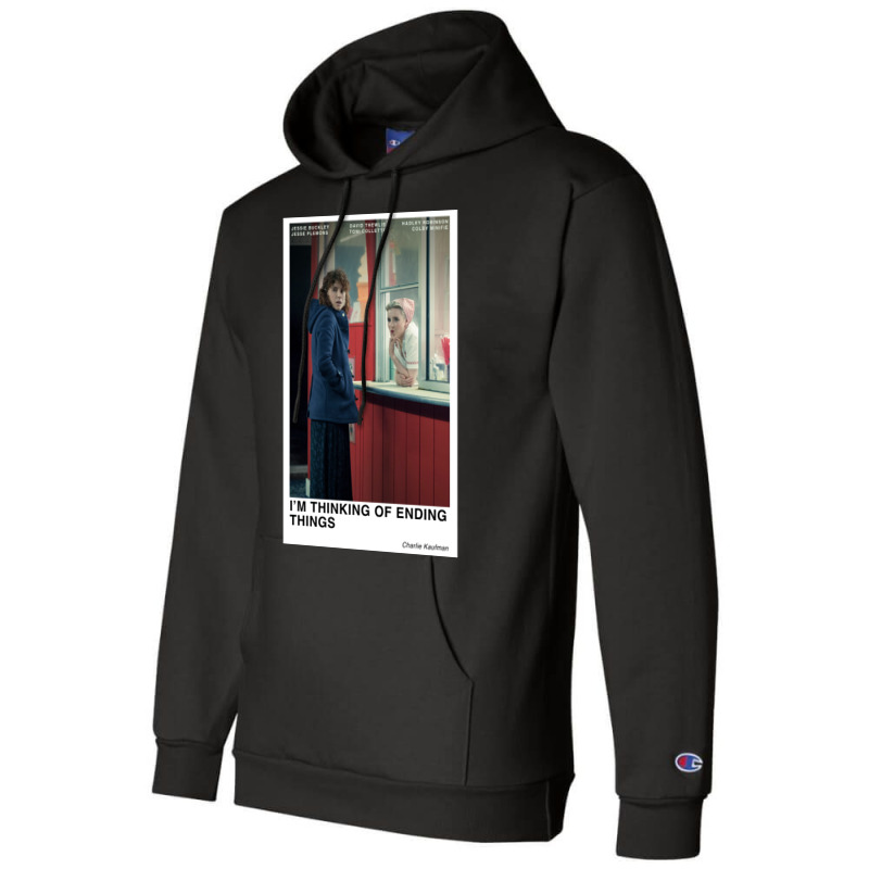 I'm Thinking Of Ending Things Champion Hoodie | Artistshot