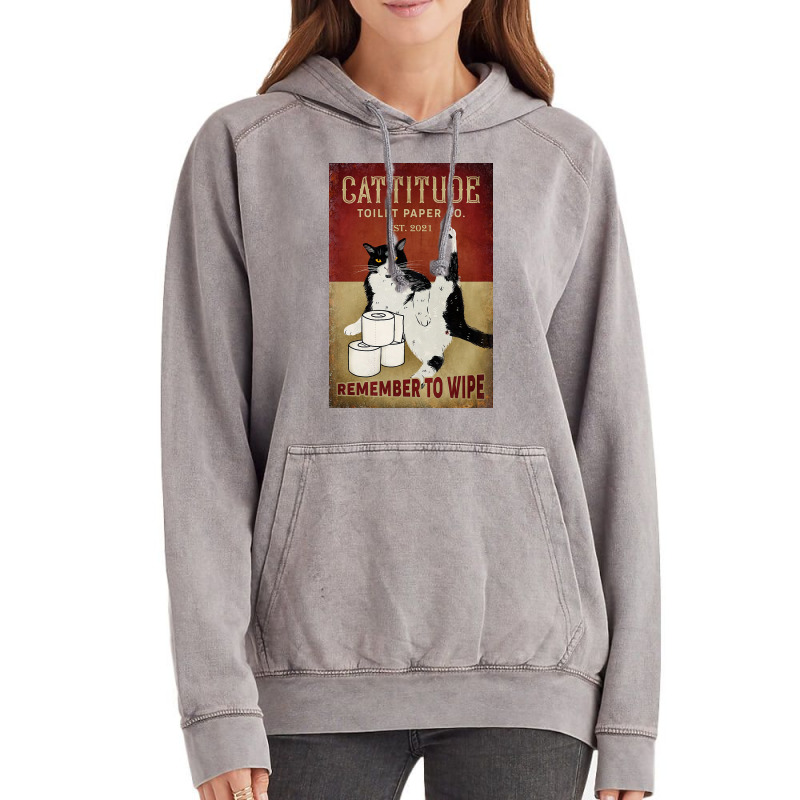 Cattitude Toilet Paper Remenber To Wipe Black Cat Poster Poster Funny Vintage Hoodie | Artistshot