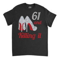 Womens 61 Year Old High Heel Rhinestone 1961 61st Birthday Lady Premiu Classic T-shirt | Artistshot