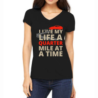 I Live My Life A Quarter Mile At A Time Fast And The Furious Women's V-neck T-shirt | Artistshot