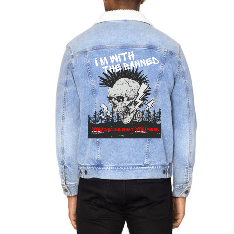 Im With The Banned V2 (no Date) Unisex Sherpa-lined Denim Jacket | Artistshot