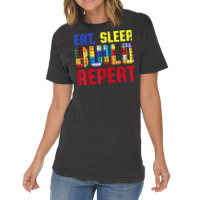 Eat Sleep Build Repeat Building Funny Builders T Shirt Vintage T-shirt | Artistshot