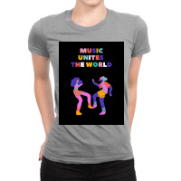 Music Unites The World Poster Ladies Fitted T-shirt | Artistshot