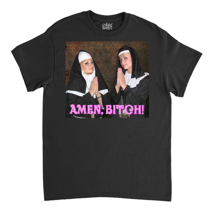 Paris Hilton And Nicole Richie Nuns Classic T-shirt by majebiklaarw | Artistshot