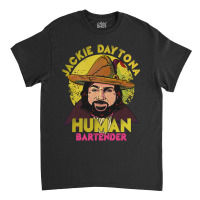 Limited Edition Jackie Daytona Human Bartender Retro Classic T-shirt | Artistshot