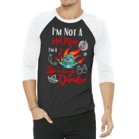 I Am Not A Hot Mess I Am A Spicy Disaster 3/4 Sleeve Shirt | Artistshot