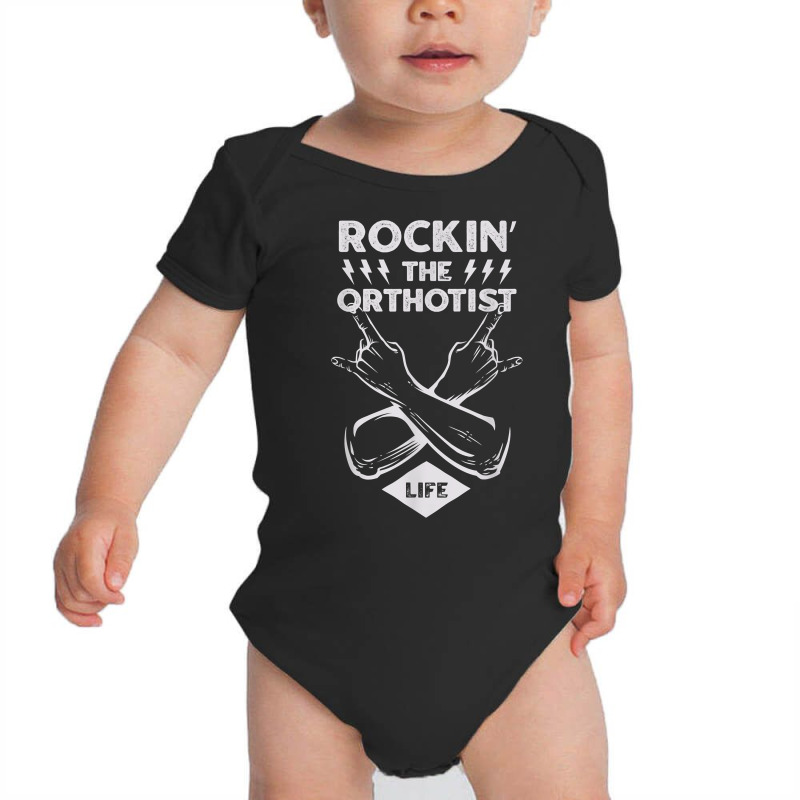 Rocking The Orthotist Life Funny Prosthetist Humor T Shirt Baby Bodysuit by tawny4okburd | Artistshot