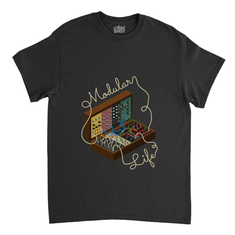 Modular Synthesizer Life For Electronic Musician Classic Classic T-shirt | Artistshot