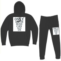 Only Latin Music Can Save Us Poster Copy Copy Copy Copy Copy Copy Copy Hoodie & Jogger Set | Artistshot