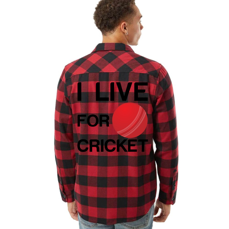 I Live For Cricket Flannel Shirt | Artistshot